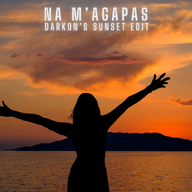 Na M' Agapas(Darkon's sunset edit) Album Art